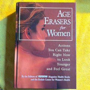 Rodale Press | Age Erasers for Women | By the Editors of PREVENTION Magazine